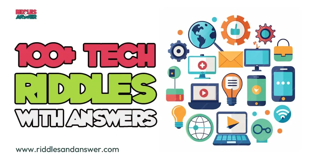 Tech Riddles