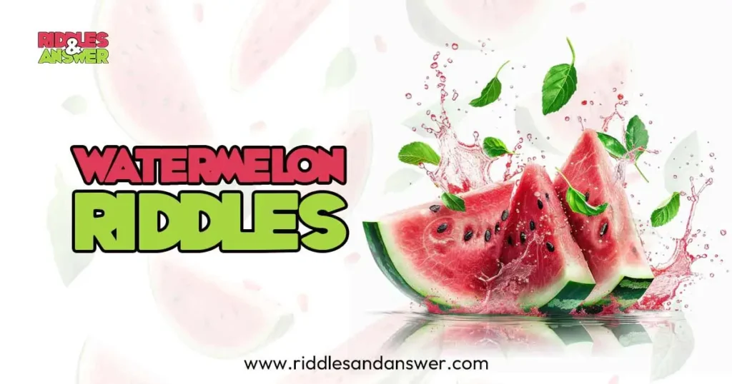 watermelon riddles